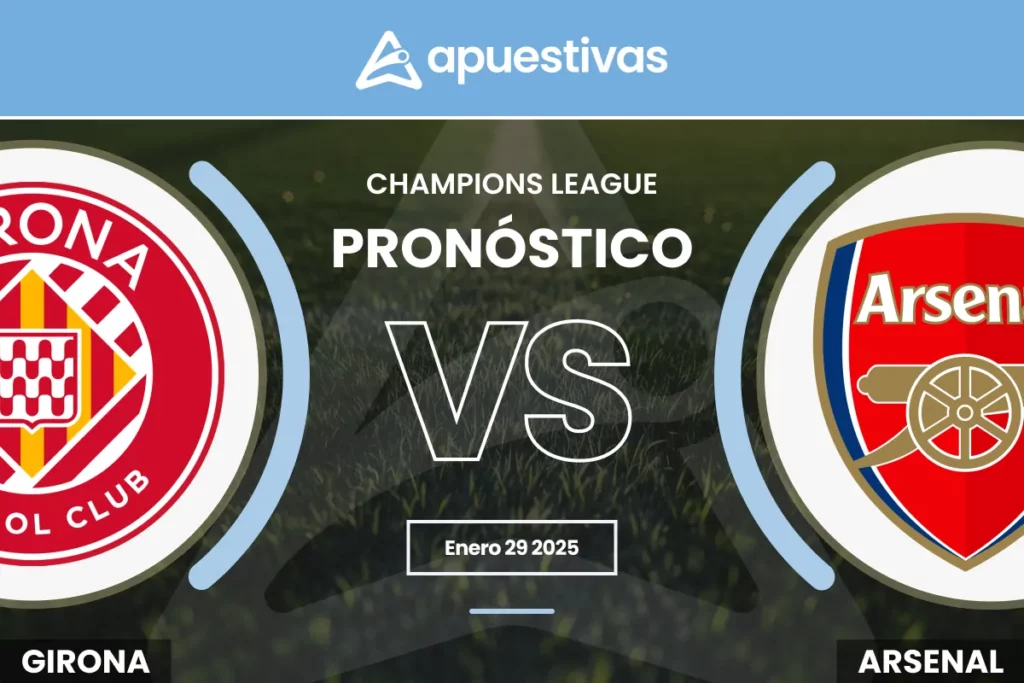 Pronósticos Girona vs Arsenal
