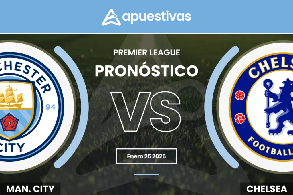 Pronósticos Manchester City vs Chelsea