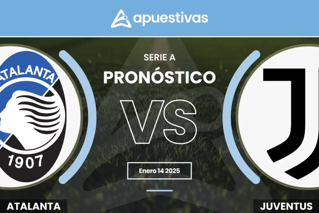 Pronósticos Atalanta vs Juventus