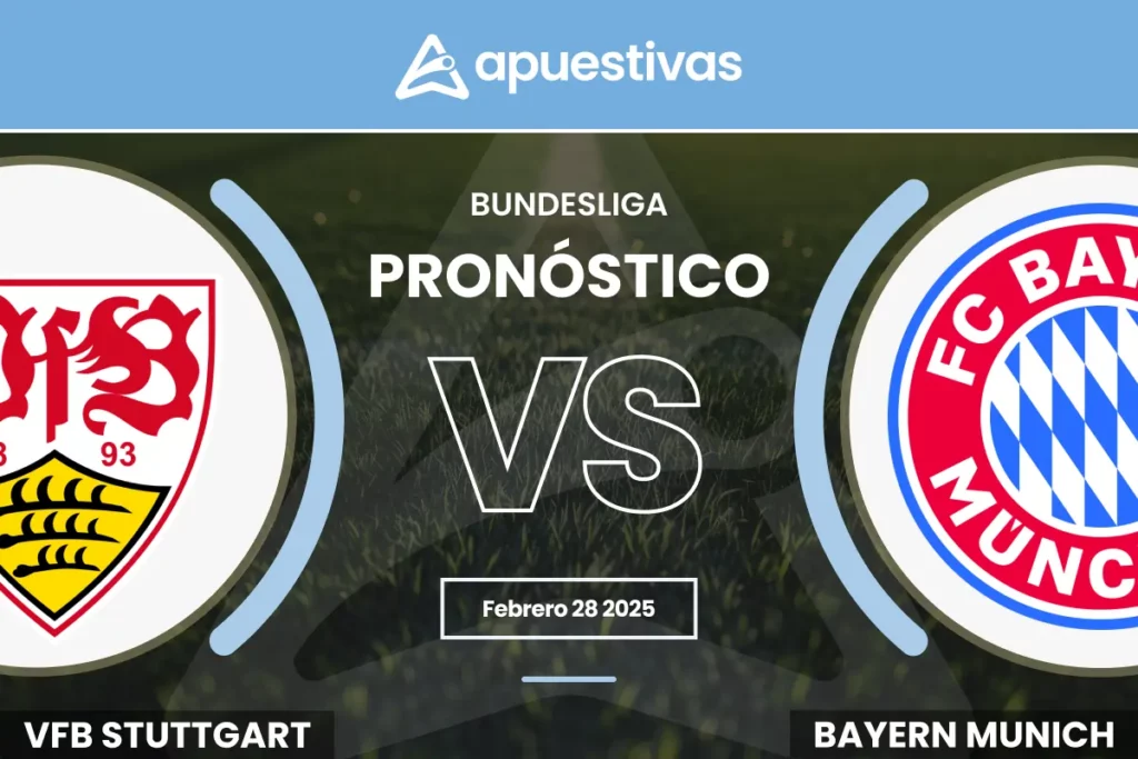 Pronósticos VfB Stuttgart vs Bayern Múnich