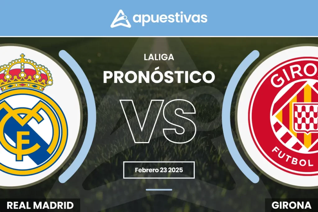 Pronósticos Real Madrid vs Girona