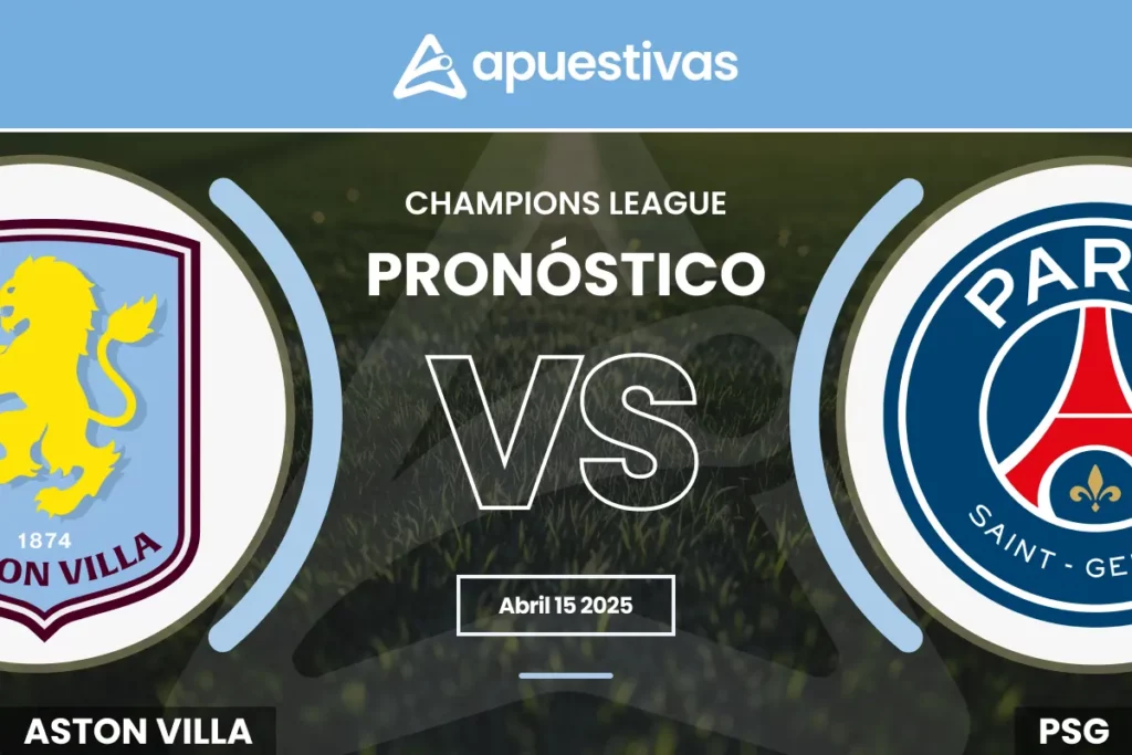 Pronósticos Aston Villa vs Paris Saint-Germain