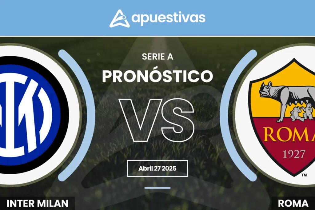 Pronósticos Inter vs Roma