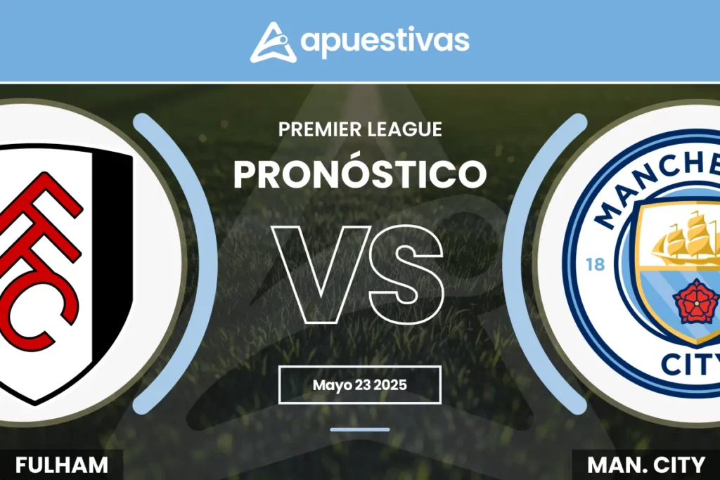 Pronósticos Fulham vs Manchester City