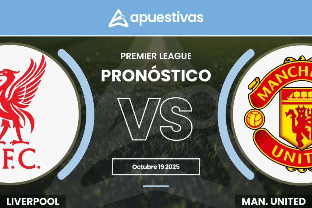 Pronósticos Liverpool vs Manchester United