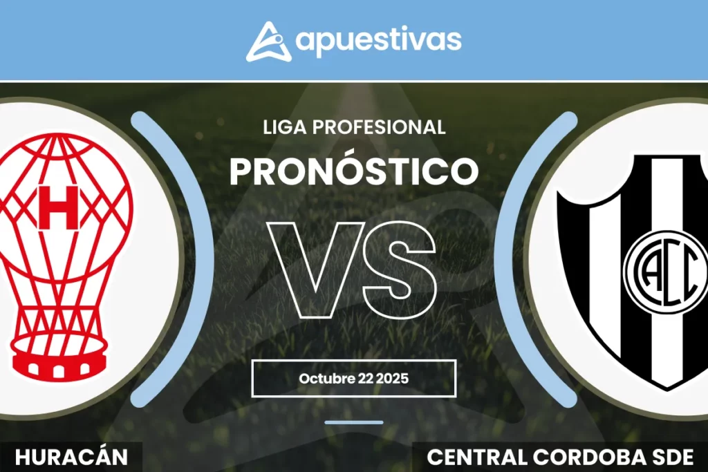 Pronósticos Huracán vs Central Córdoba de Santiago